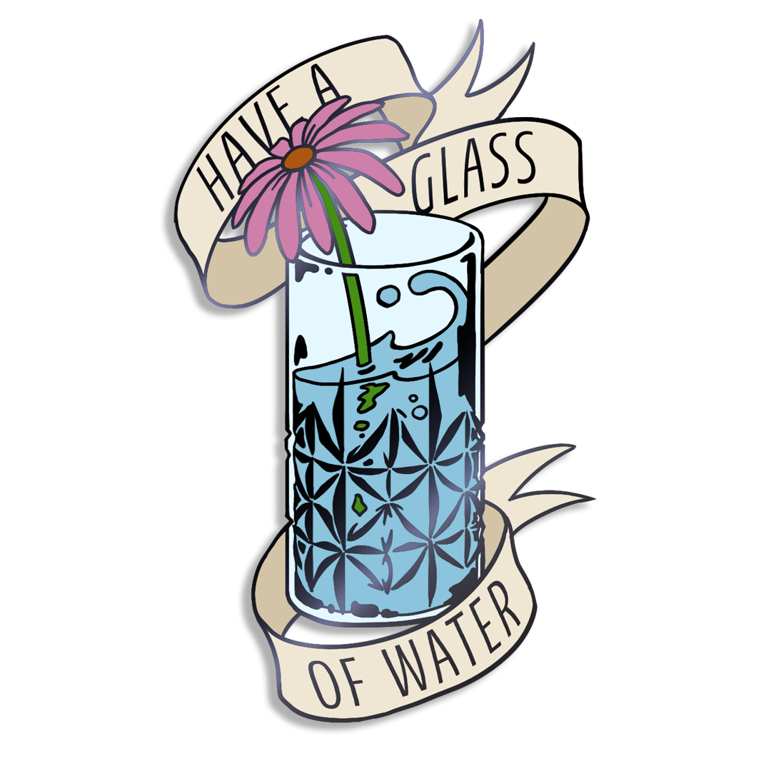 Have a Glass of Water