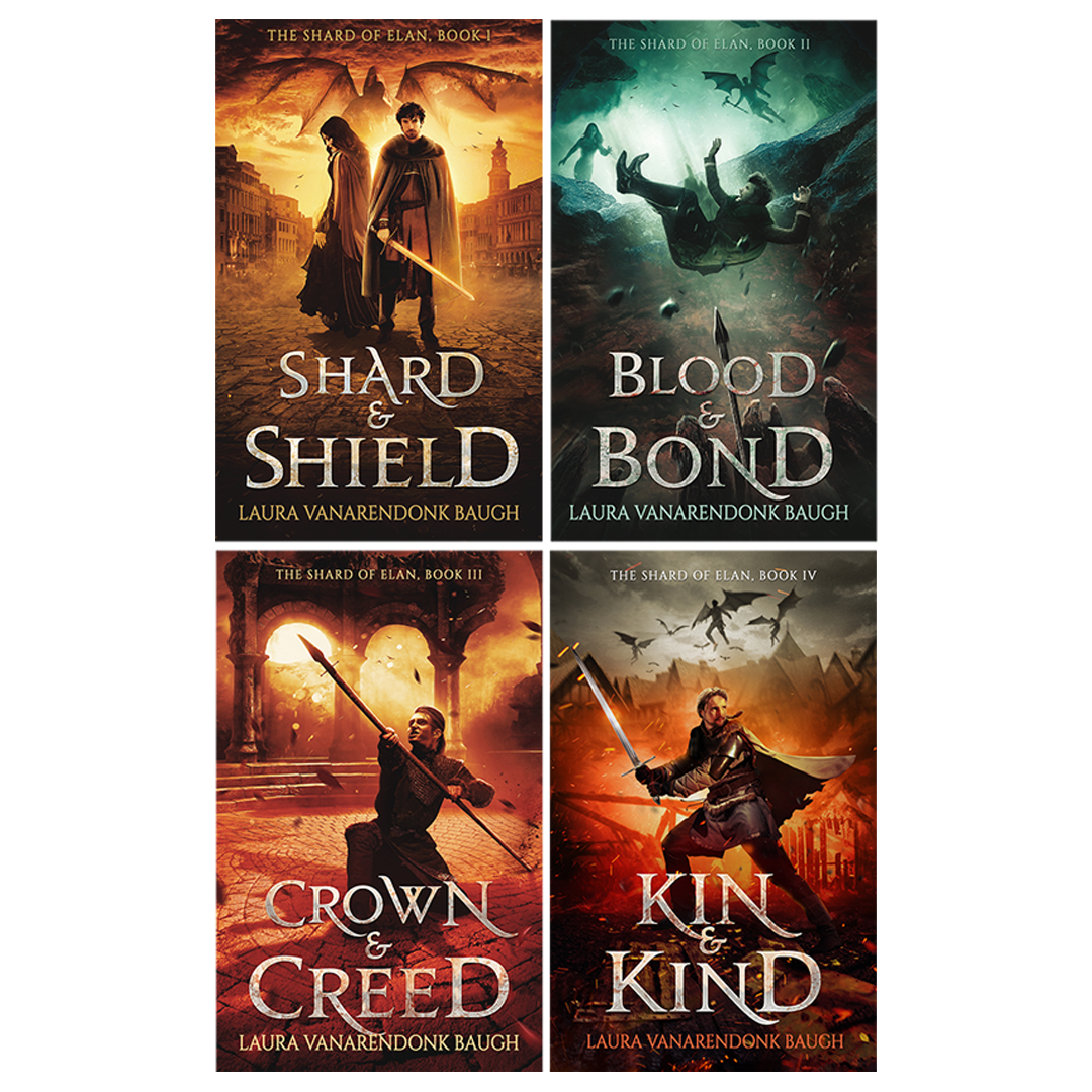 Four fantasy book covers in a 2x2 grid, each showing a character with weapons. Titles are "Shard & Shield," "Blood & Bond," "Crown & Creed," and "Kin & Kind" by Laura VanArendonk Baugh.